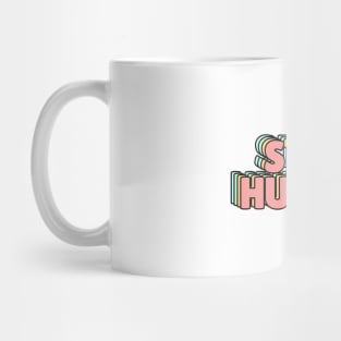 Stay Humble Pastel Mug